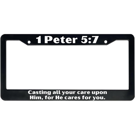 1 Peter 5:7 | Christian License Plate Frame (Pack of 1)