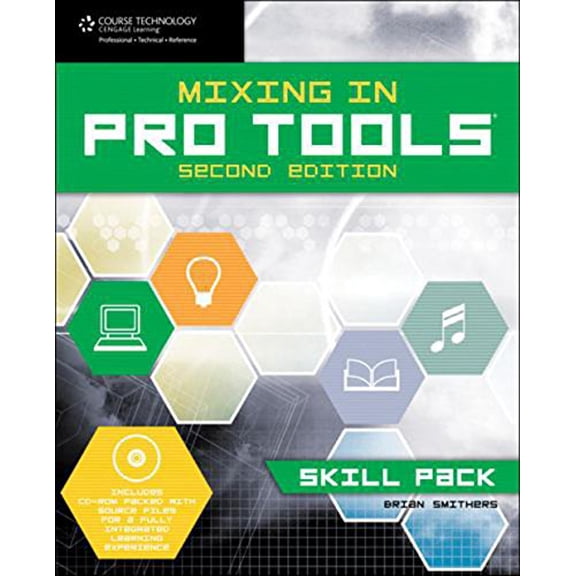 Pre-Owned Mixing in Pro Tools: Skill Pack (Paperback) 1598639722 9781598639728