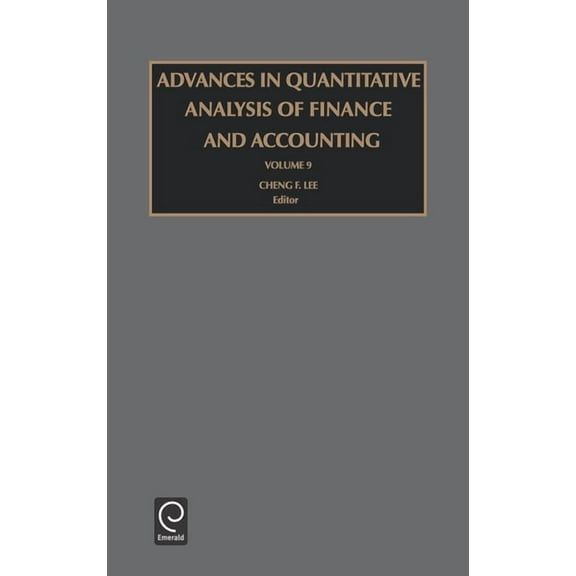 Advances in Quantitative Analysis of Fin Advances in Quantitative Analysis of Finance and Accounting, Book 9, (Hardcover)