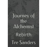 J.O.T.a: Journey of the Alchemist : Rebirth (Series #2) (Paperback)