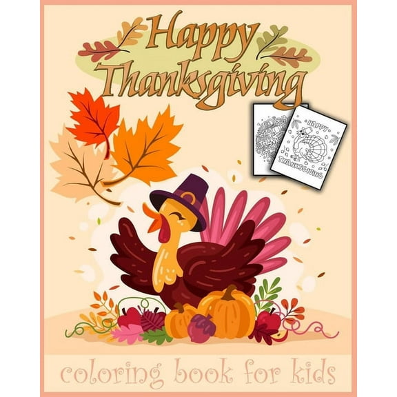 Thanksgiving: Thanksgiving coloring book 30 pages to color for kids