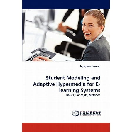 Student Modeling And Adaptive Hypermedia For E Learning