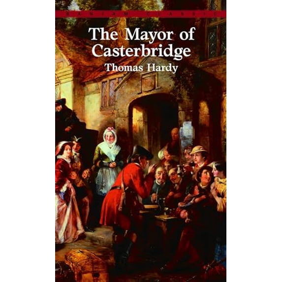 Pre-Owned The Mayor of Casterbridge (Bantam Classics), 9780553210248, 0553210246, Paperback, Reissue edition