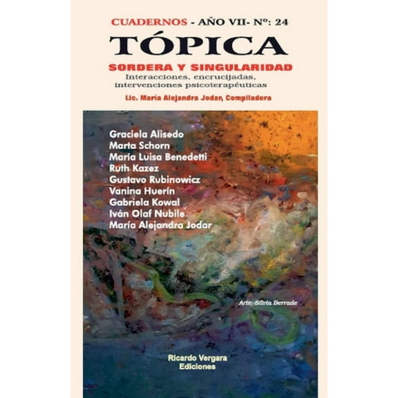Tópica 24: Sordera y singularidad, (Paperback)
