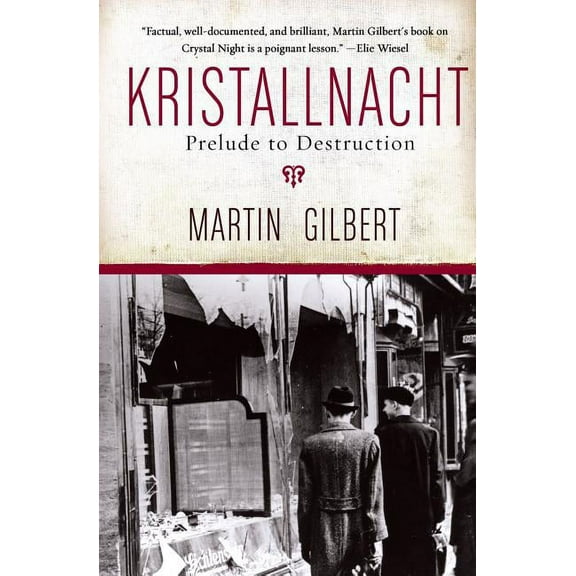Making History Kristallnacht: Prelude to Destruction, (Paperback)