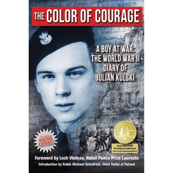 The Color of Courage : A Boy at War: The World War II Diary of Julian Kulski (Paperback)