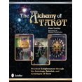 thumbnail image 1 of Pre-Owned The Alchemy of Tarot: Practical Enlightenment through the Astrology, Qabalah, and Archetypes of Tarot Paperback, 1 of 1