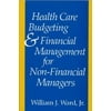 Health Care Budgeting and Financial Management for Non-Financial Managers, Used [Paperback]