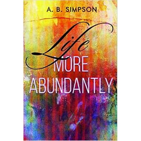 Life More Abundantly