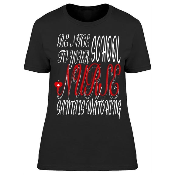 Santa Watching School Nurse T-Shirt Women -Image by Shutterstock, Female x-Large