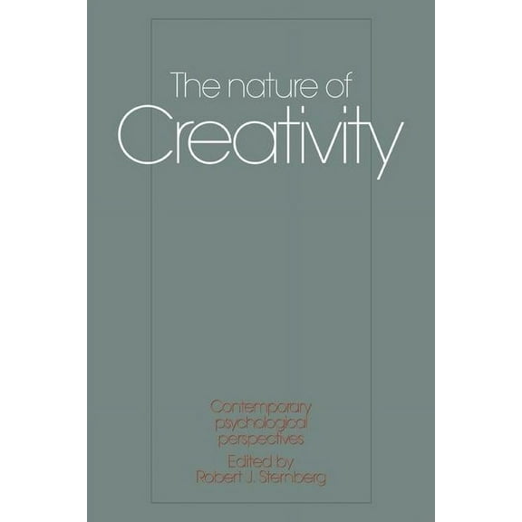 The Nature of Creativity: Contemporary Psychological Perspectives