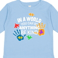 thumbnail image 4 of Inktastic In a World You Can Be Anything Be Kind Autism Awareness Boys or Girls Long Sleeve Toddler T-Shirt, 4 of 5