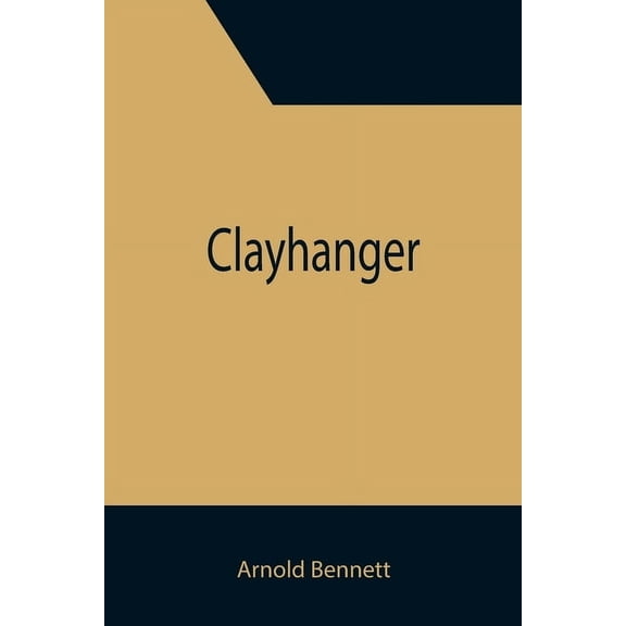 Clayhanger (Paperback)