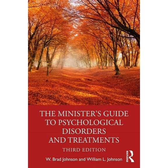 The Minister's Guide to Psychological Disorders and Treatments, (Paperback)