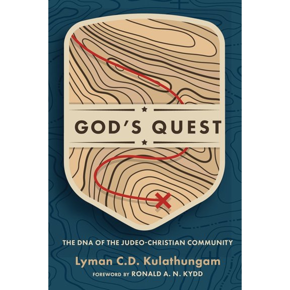 God's Quest: The DNA of the Judeo-Christian Community, (Hardcover)
