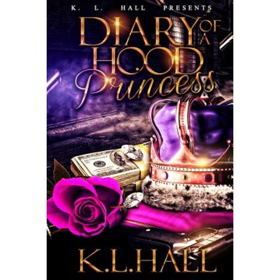 Pre-Owned Diary of a Hood Princess (Paperback) by K L Hall