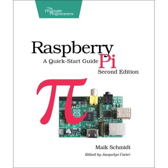 Raspberry Pi: A Quick-Start Guide (Paperback)