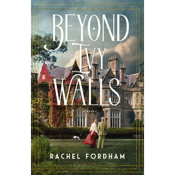 Beyond Ivy Walls: A Beauty and the Beast Inspired Sweet, Historical Romance, (Paperback)