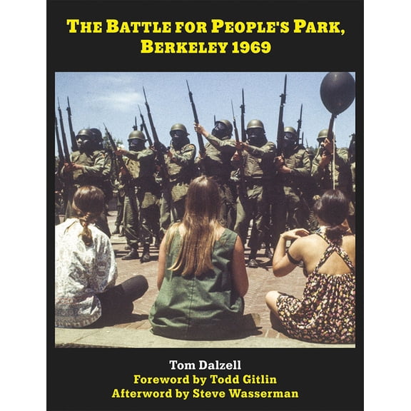 The Battle for People's Park, Berkeley 1969, (Hardcover)
