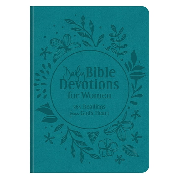 Daily Bible Devotions for Women: 365 Readings from God's Heart, (Other)