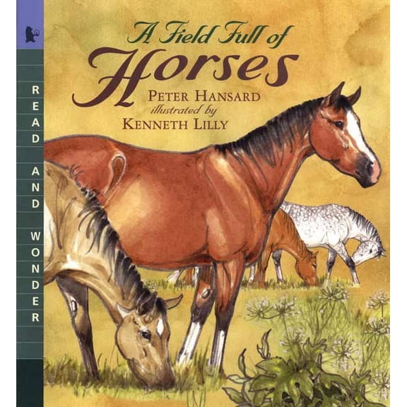Read and Wonder A Field Full of Horses: Read and Wonder, (Paperback)