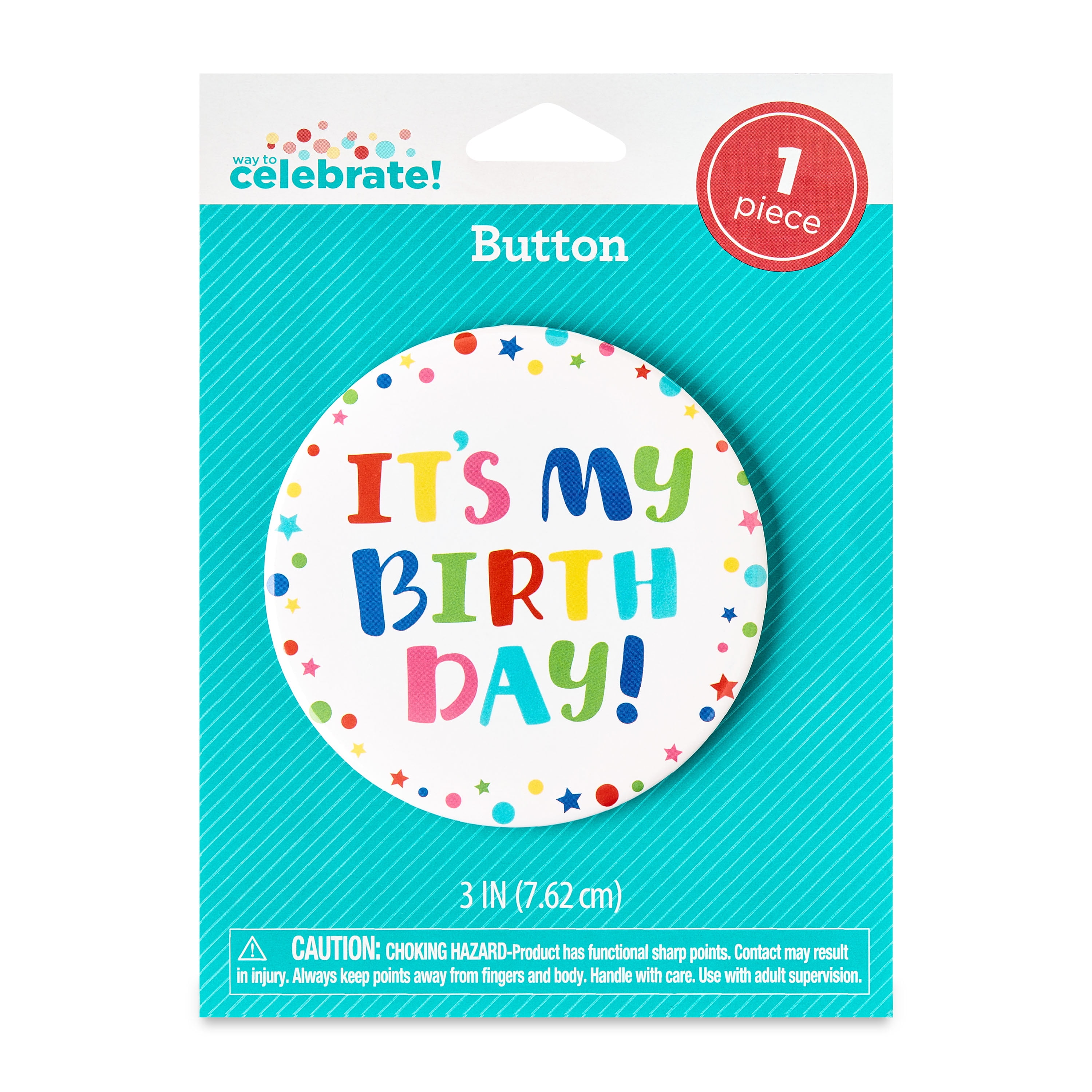 3" Multicolor It's My Birthday Button Party Favors, by Way To Celebrate