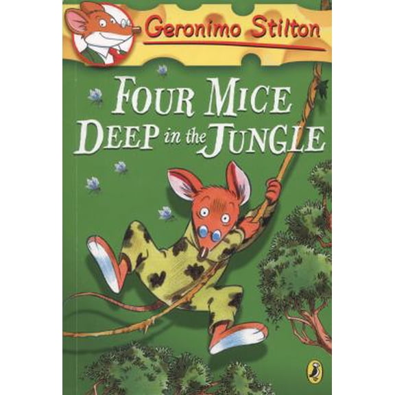 Pre-Owned Geronimo Stilton: Four Mice Deep in the Jungle (Paperback) 0141341319 9780141341316