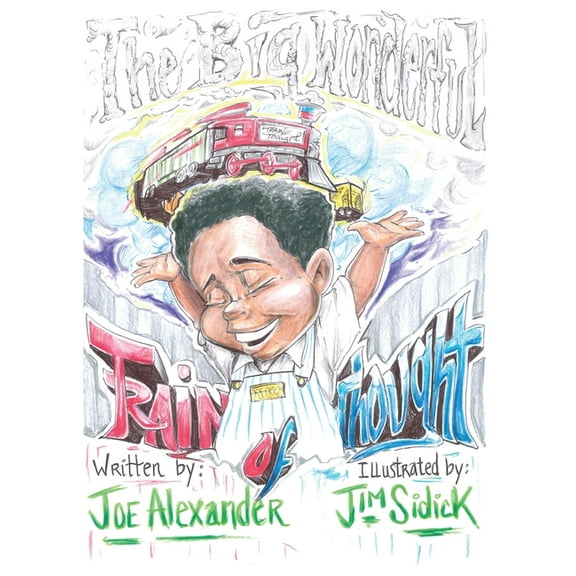 The Big Wonderful Train Of Thought, (Hardcover)