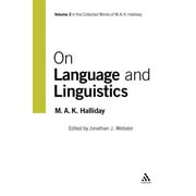 Collected Works of M.A.K. Halliday: On Language and Linguistics (Paperback)