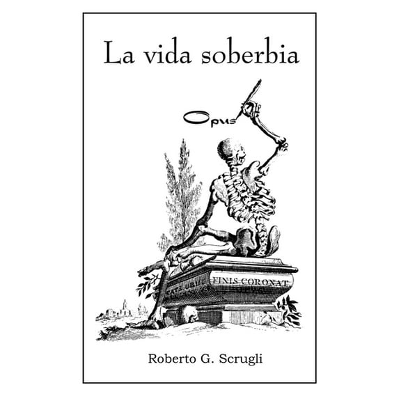 La vida soberbia (Paperback)