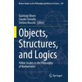 thumbnail image 1 of Objects, Structures, and Logics: FilMat Studies in the Philosophy of Mathematics (Volume 339), 1 of 1