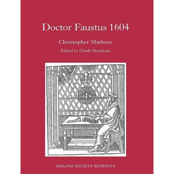 Malone Society: Dr Faustus 1604 (Hardcover)