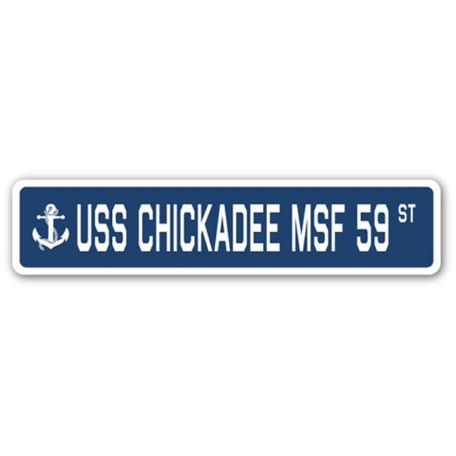 SignMission SSN-Chickadee Msf 59 Panneau de Rue 4 x 18 Po - USS Chickadee Msf 59