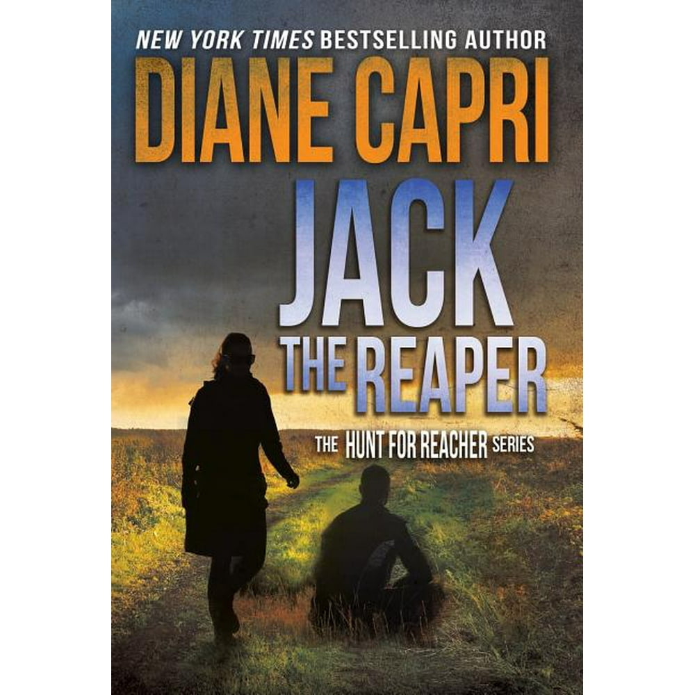 Hunt For Jack Reacher Jack The Reaper The Hunt For Jack Reacher