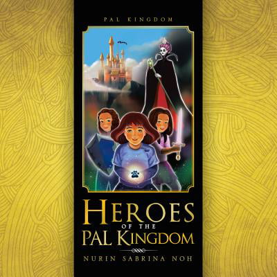 Heroes of the Pal Kingdom - eBook