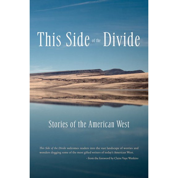 This Side of the Divide: Stories of the American West (Paperback)