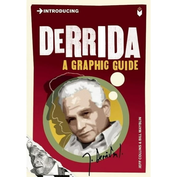 Graphic Guides: Introducing Derrida : A Graphic Guide (Paperback)