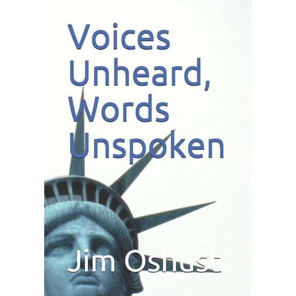 Voices Unheard, Words Unspoken (Paperback)