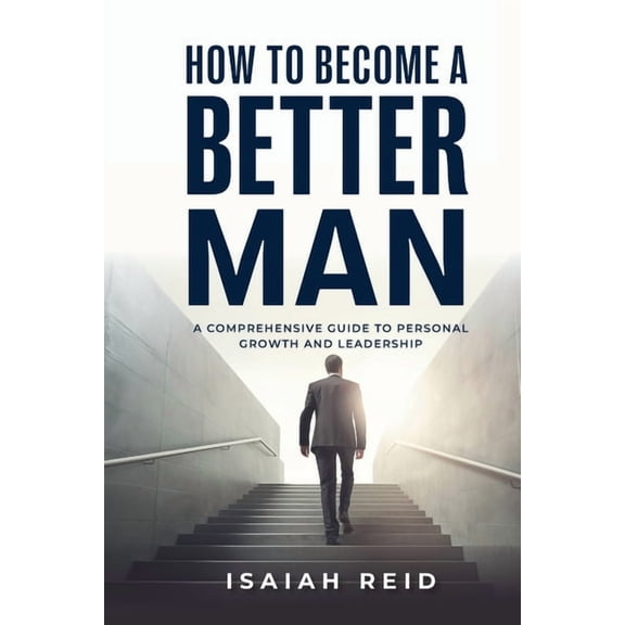 How To Become A Better Man, (Paperback)