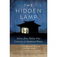 thumbnail image 1 of Pre-Owned The Hidden Lamp: Stories from Twenty-Five Centuries of Awakened Women Paperback, 1 of 1