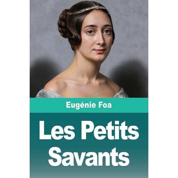 Les Petits Savants, (Paperback)