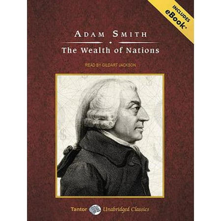 Tantor Unabridged Classics The Wealth Of Nations