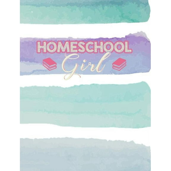 Homeschool Girl: Home Education Themed College Ruled Composition Notebook (Paperback)
