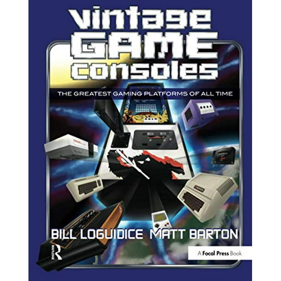 Pre-Owned Vintage Game Consoles: An Inside Look at Apple, Atari, Commodore, Nintendo, and the Greatest Gaming Platforms of All Tim, (Paperback)