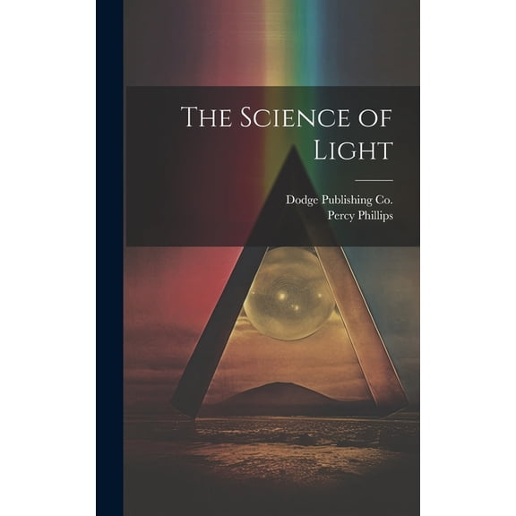 The Science of Light (Hardcover)