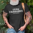 thumbnail image 3 of Team Fairbanks Proud Family Surname Last Name TShirt, 3 of 6