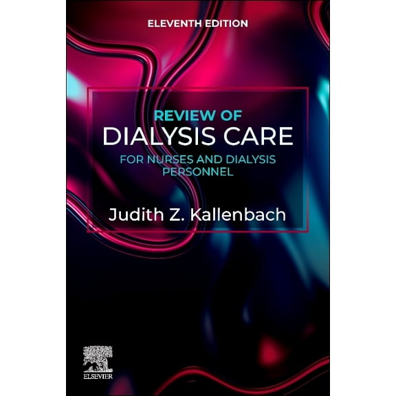 Review of Dialysis Care for Nurses and Dialysis Personnel, (Paperback)