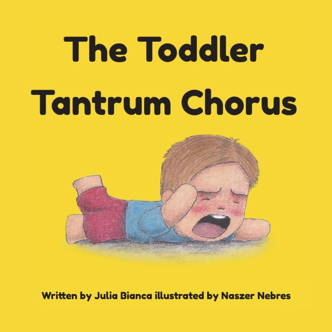 The Toddler Tantrum The Toddler Tantrum Chorus (Series 1