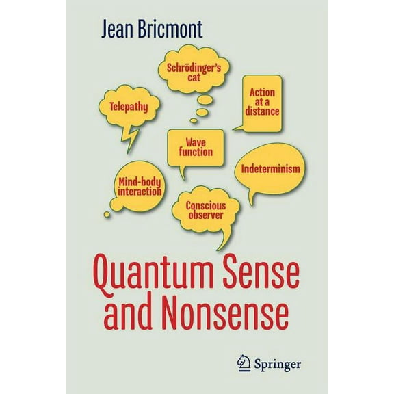 Quantum Sense and Nonsense, (Paperback)
