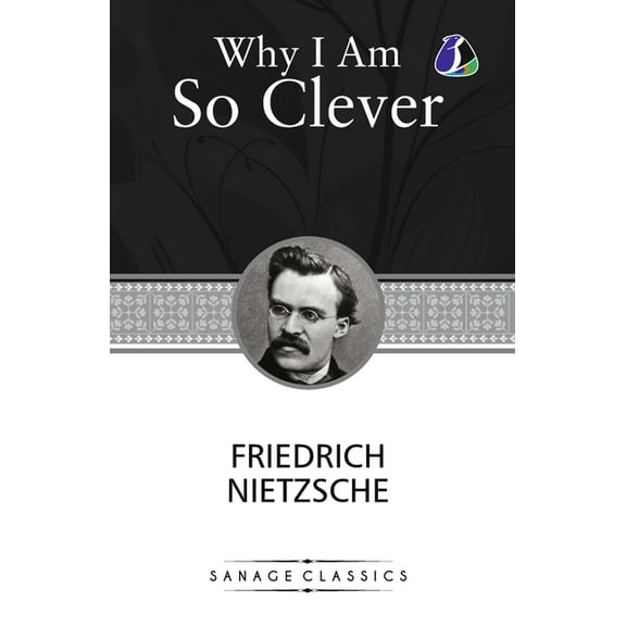 Why I am so clever, (Paperback)